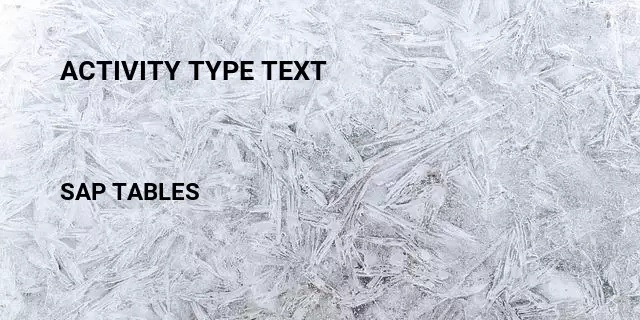 Activity type text Table in SAP