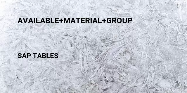 Available+material+group Table in SAP