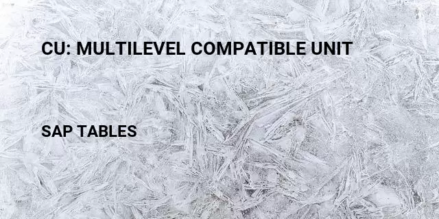 Cu: multilevel compatible unit Table in SAP