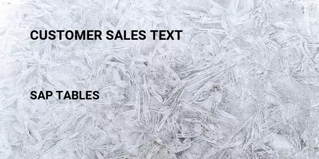 Customer sales text  Table in SAP