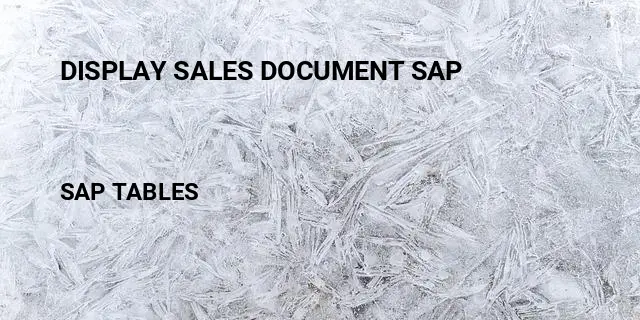 Display sales document sap Table in SAP