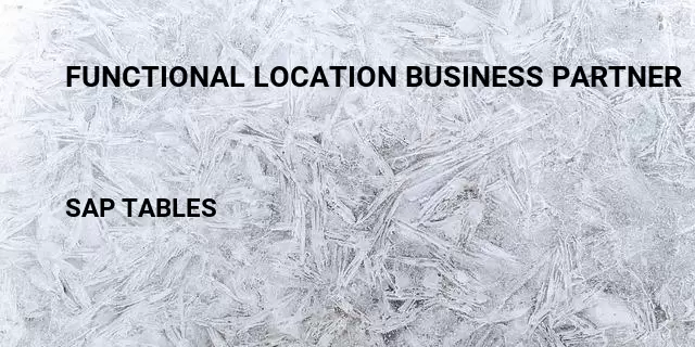 Functional location business partner Table in SAP