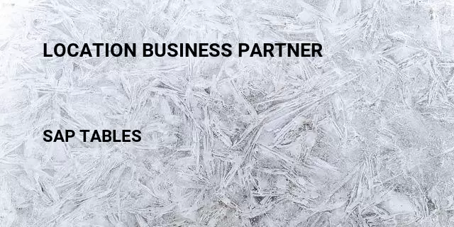 Location business partner Table in SAP