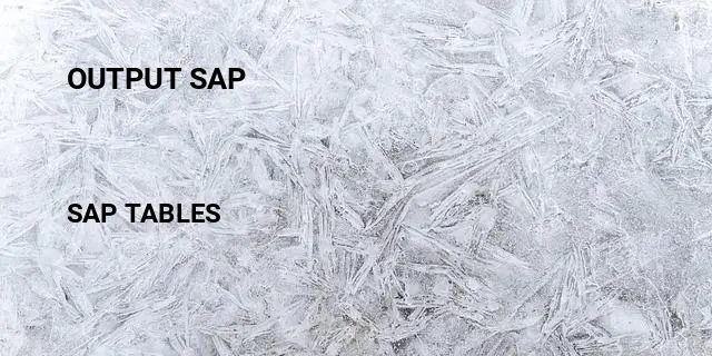 Output sap Table in SAP