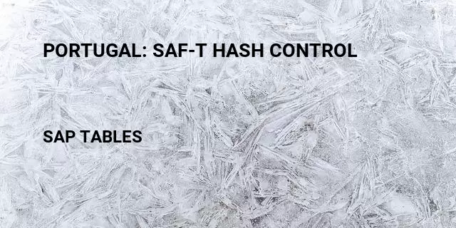 Portugal: saf-t hash control Table in SAP