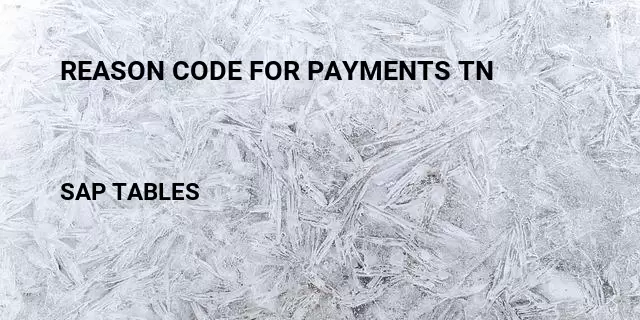 Reason code for payments tn Table in SAP