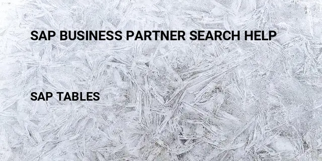 Sap business partner search help Table in SAP