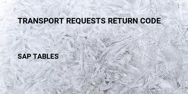 Transport requests return code Table in SAP