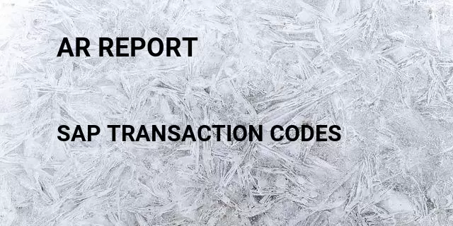 Ar report Tcode in SAP