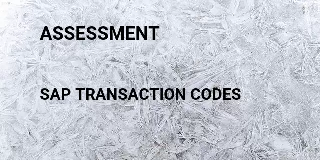 Assessment Tcode in SAP