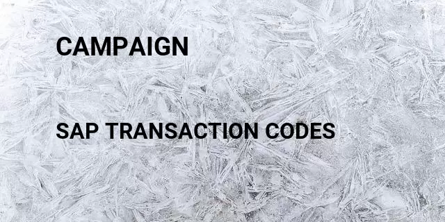 Campaign Tcode in SAP