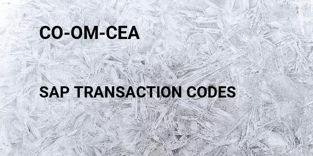 Co-om-cea Tcode in SAP