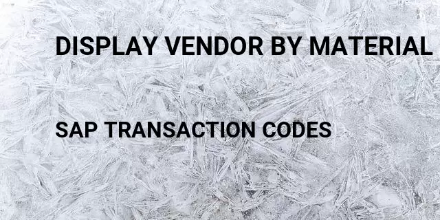 Display vendor by material group Tcode in SAP