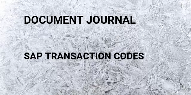Document journal Tcode in SAP