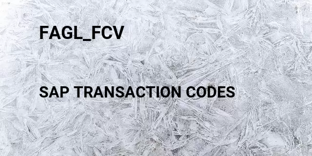 Fagl_fcv Tcode in SAP