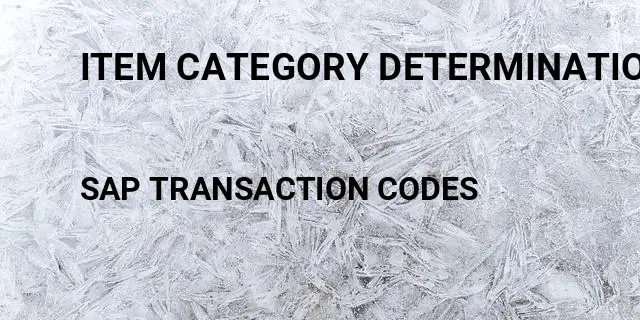 Item category determination in purchase order Tcode in SAP