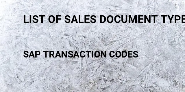 List of sales document types in sap sd Tcode in SAP