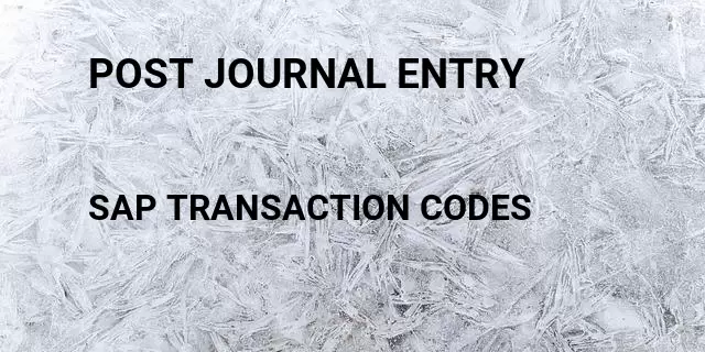 Post journal entry Tcode in SAP