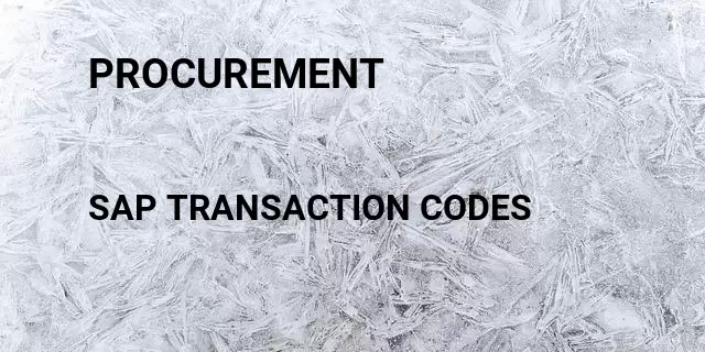 Procurement Tcode in SAP