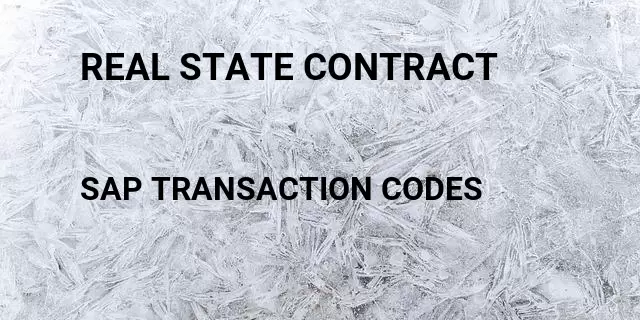 Real state contract Tcode in SAP