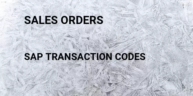 Sales orders Tcode in SAP