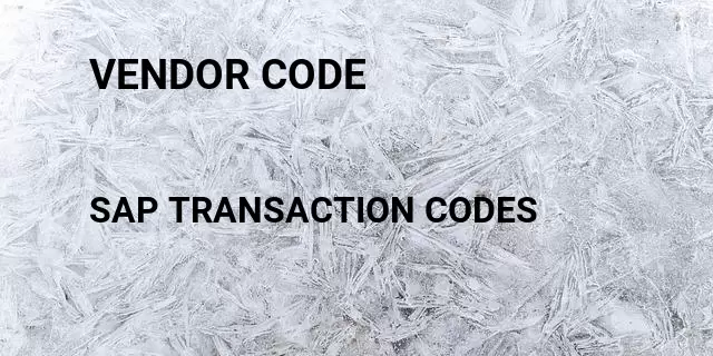 Vendor code Tcode in SAP