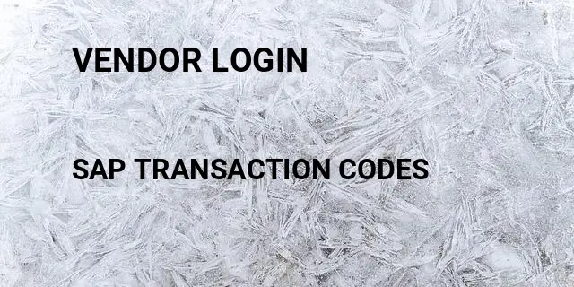 Vendor login Tcode in SAP