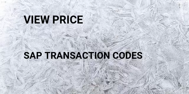 View price  Tcode in SAP